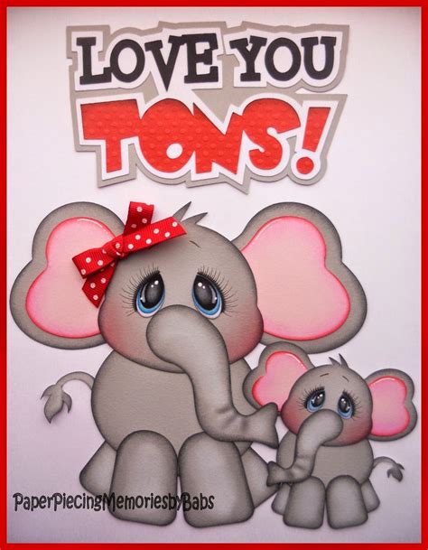 Jul 26, 2017 - Love You Tons layout using the Cuddly Critter Elephant and the new Banners Galore files by Cuddly Cute Designs. . Cuddly cute designs